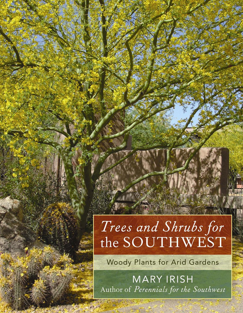Mary Irish Trees and Shrubs for the Southwest