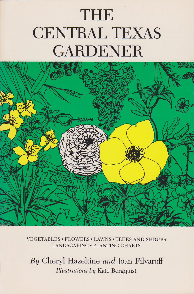 Cheryl Hazeltine Central Texas Gardener first edition 