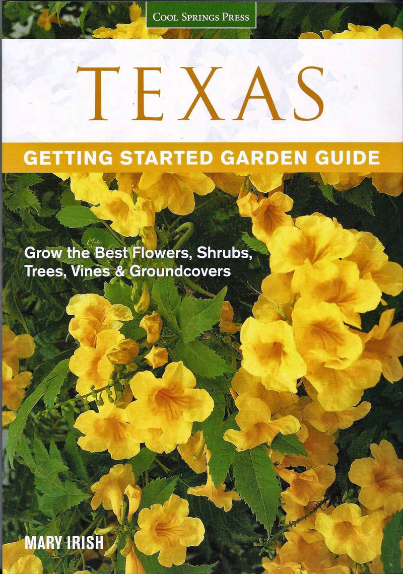 Texas Getting Started Garden Guide by Mary Irish 