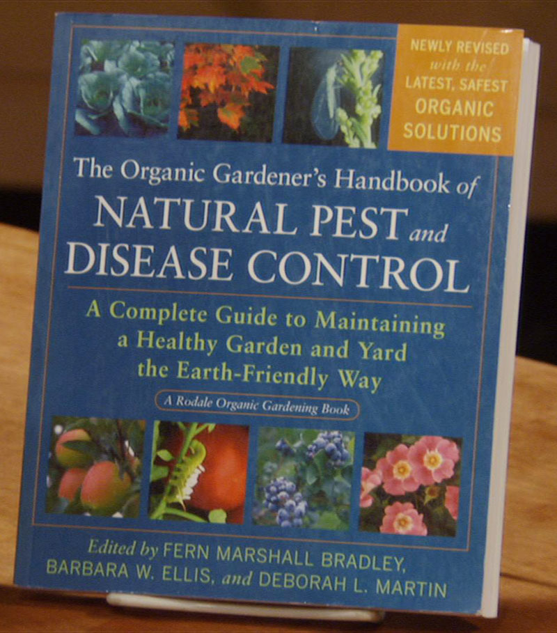 Rodale's Organic Handbook for Natural Pest and Disease Control Central Texas Gardener