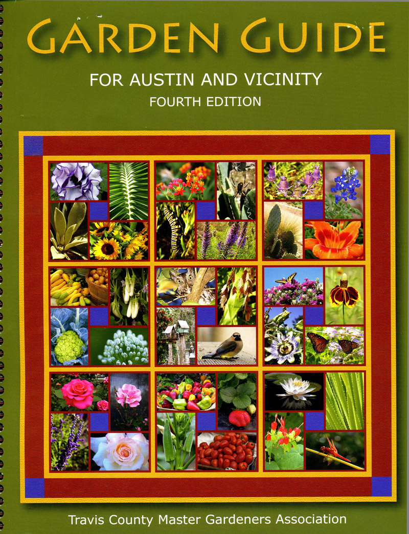 Travis County Master Gardeners Garden Guide