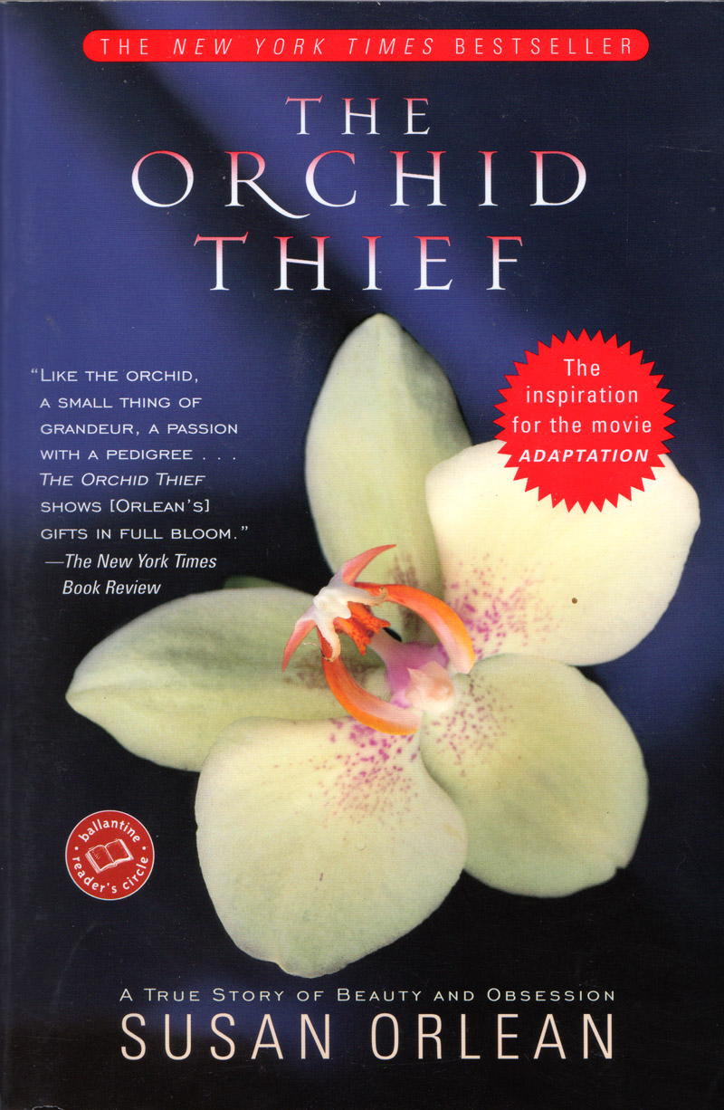 The Orchid Thief The Orchid Thief