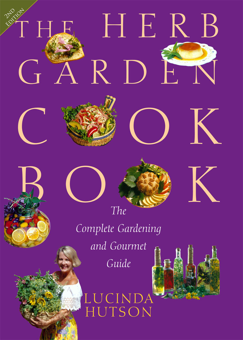 THE HERB GARDEN COOK BOOK Lucinda Hutson THE HERB GARDEN COOK BOOK Lucinda Hutson