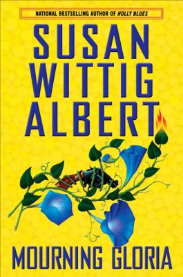 Book Mourning Gloria by Susan Wittig Albert