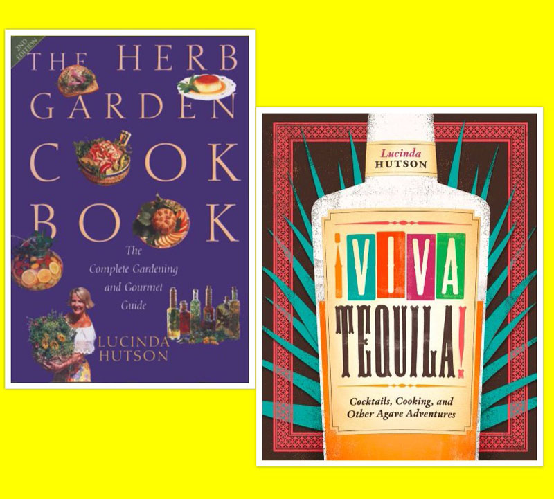 Herb Garden Cookbook and Viva Tequila Central Texas Gardener