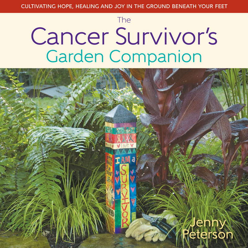The Cancer Survivor's Garden Companion CTG