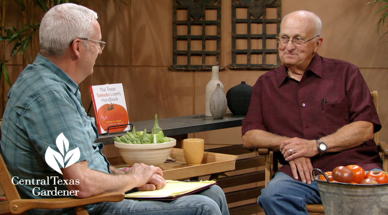 Tom Spencer and Bill Adams tomato talk Central Texas Gardener