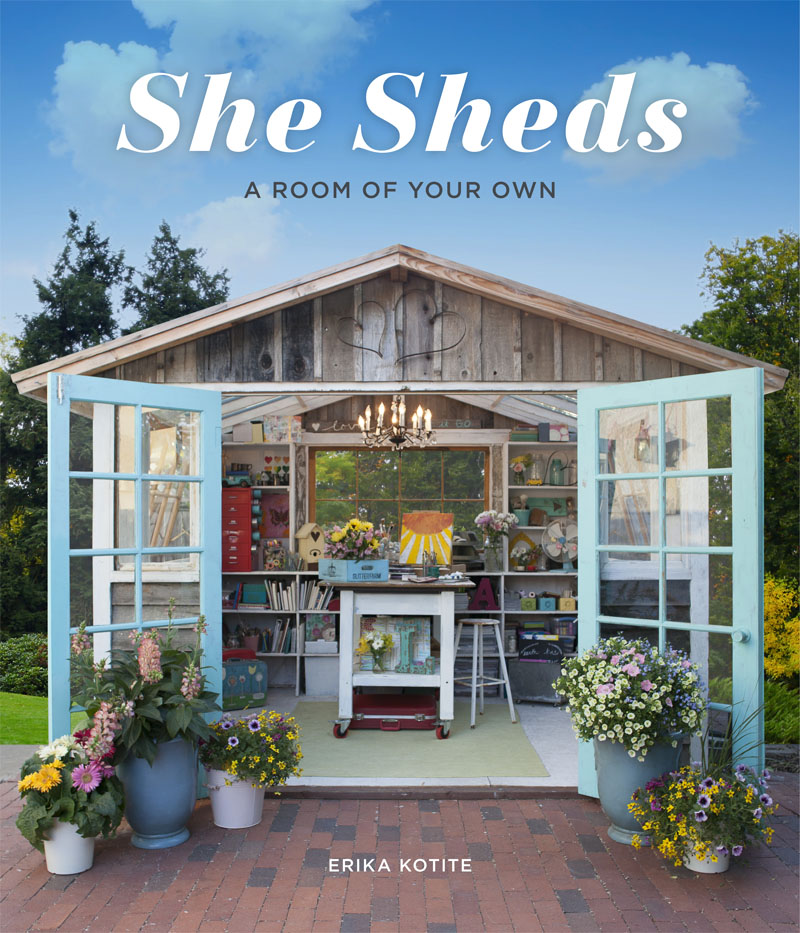 She Sheds by Erika Kotite Central Texas Gardener