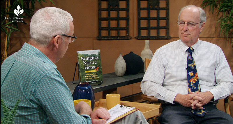 Tom Spencer and Doug Tallamy Central Texas Gardener