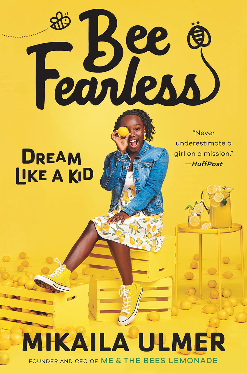 Bee Fearless Dream Like a Kid Mikaila Ulmer Central Texas Gardener