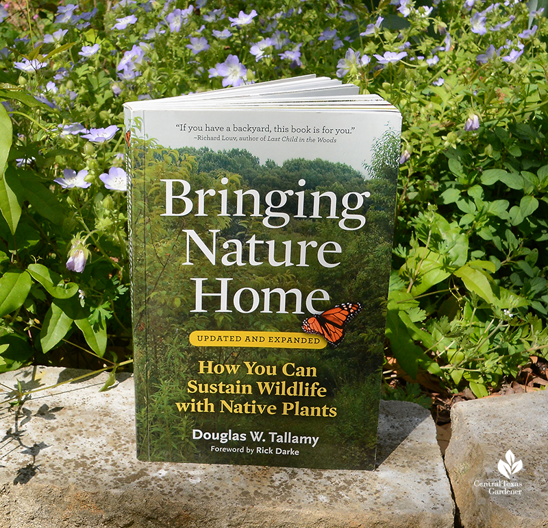 Bringing Nature Home by Doug Tallamy Central Texas Gardener